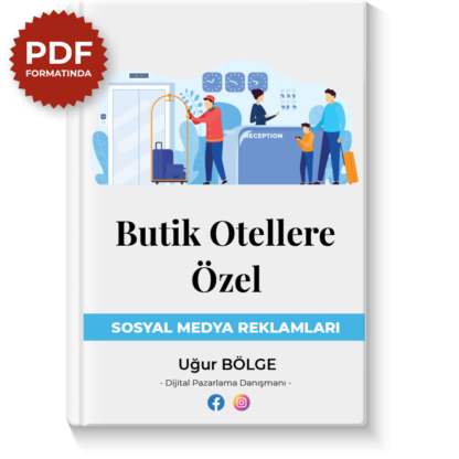 Butik Otellere Özel Sosyal Medya Reklamları