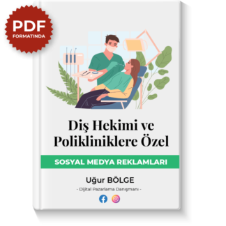 Diş Hekimi ve Polikliniklere Özel Sosyal Medya Reklamları