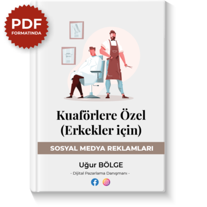 Kuaförlere Özel (Erkekler için) Sosyal Medya Reklamları